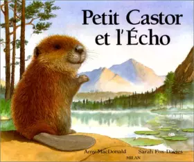 Couverture du produit · Petit Castor et l'Echo