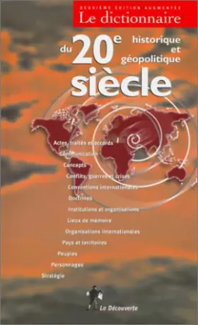 Couverture du produit · Dictionnaire historique et géopolitique du 20e siècle