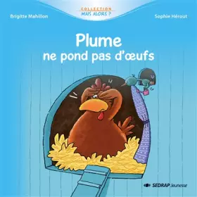 Couverture du produit · Plume ne pond pas d'oeufs