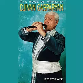 Couverture du produit · The Soul of Armenia (Longbox) / Djivan Gasparian