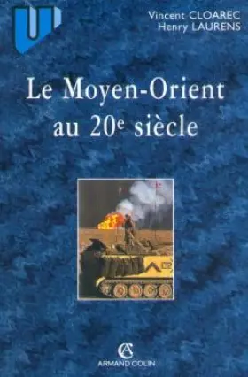 Couverture du produit · Le Moyen-Orient au XXe siècle