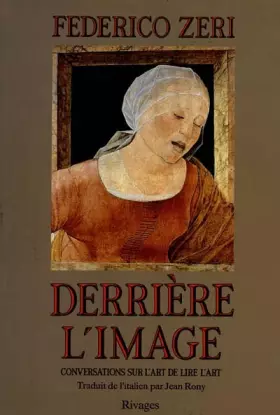 Couverture du produit · Derrière l'image : Conversations sur l'art de lire l'art