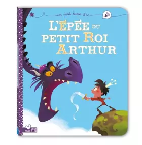 Couverture du produit · L'épée du petit roi Arthur