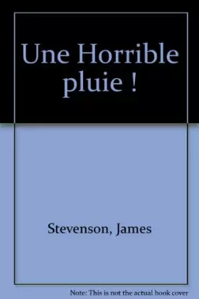Couverture du produit · Une horrible pluie!