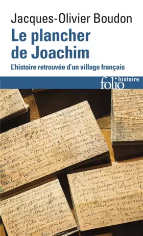 Couverture du produit · Le plancher de Joachim: L'histoire retrouvée d'un village français