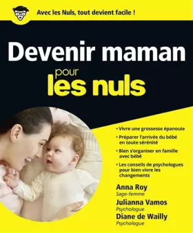 Couverture du produit · Devenir maman pour les Nuls : Livre de grossesse pour future maman, Carnet de grossesse pour se rassurer, Livre pour mieux vivr