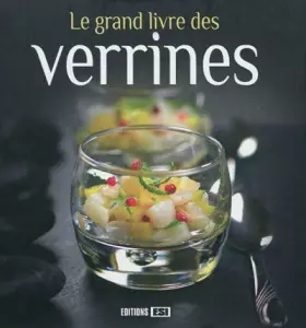 Couverture du produit · Le grand livre des verrines