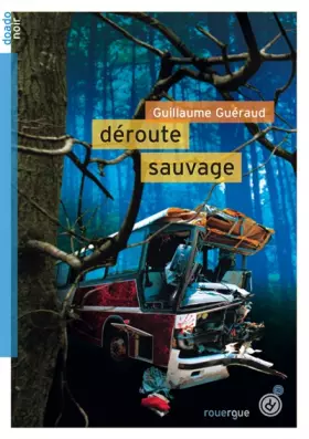 Couverture du produit · Déroute sauvage