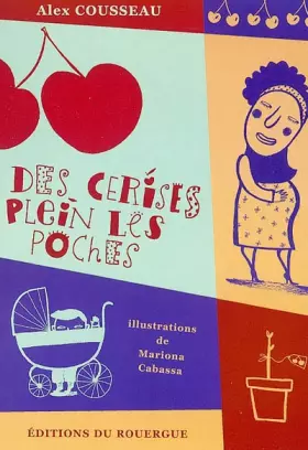 Couverture du produit · Des cerises plein les poches