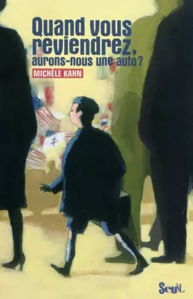 Couverture du produit · Quand vous reviendrez, aurons-nous une auto ?