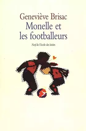 Couverture du produit · Monelle et les footballeurs