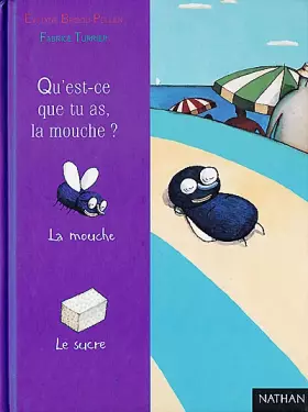 Couverture du produit · Qu'est-ce que tu as, la mouche ?