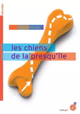 Couverture du produit · Les chiens de la presqu'île