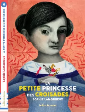 Couverture du produit · La petite princesse des croisades