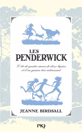 Couverture du produit · Les Penderwick : L'été de quatre soeurs, de deux lapins et d'un garçon très intéressant
