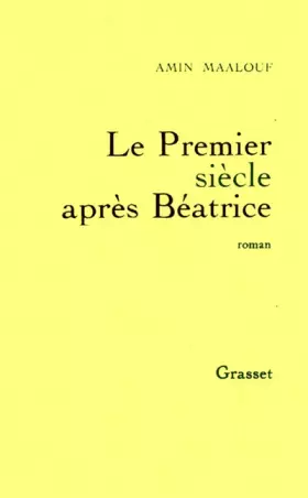 Couverture du produit · Le Premier Siècle après Béatrice