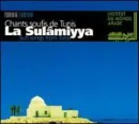 Couverture du produit · Sufi Songs from Tunis by La Sulamiyya (1999-06-01)