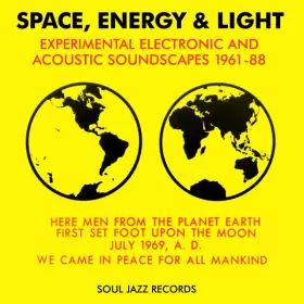 Couverture du produit · Space, Energy & Light (Experimental Electronic And Acoustic Soundscapes 1961-88)