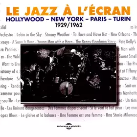 Couverture du produit · Le Jazz À L'Écran (Hollywood - New York - Paris - Turin 1929/1962)