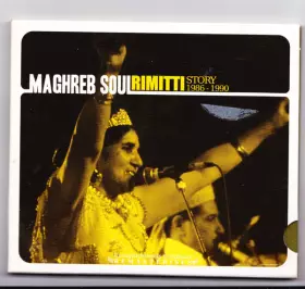 Couverture du produit · Maghreb Soul: Rimitti Story 1986- 1990