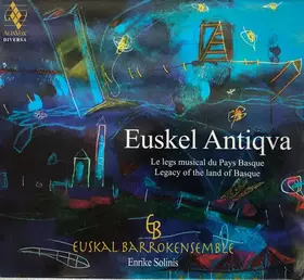 Couverture du produit · Euskel Antiqva (Le Legs Musical Du Pays Basque)