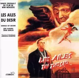 Couverture du produit · Les Ailes Du Désir (Bande Original Du Film)