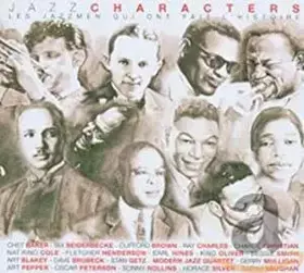 Couverture du produit · Jazz Characters - Les Jazzmen Qui Ont Fait L'Histoire