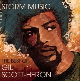 Couverture du produit · Storm Music (The Best Of Gil Scott-Heron)