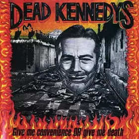Couverture du produit · Give Me Convenience Or Give Me Death