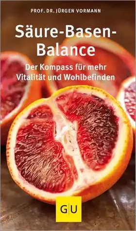 Couverture du produit · Säure-Basen-Balance: Der Kompass für mehr Vitalität und Wohlbefinden (GU Gesundheit)