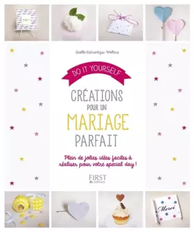 Couverture du produit · Do it yourself Créations pour un mariage parfait