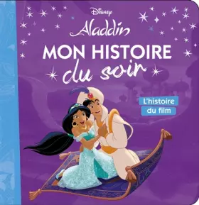 Couverture du produit · ALADDIN - Mon Histoire du Soir - L'histoire du film - Disney