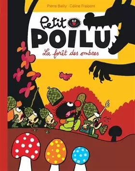 Couverture du produit · Petit Poilu Poche - Tome 8 - La forêt des Ombres (Réédition)