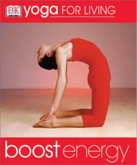 Couverture du produit · Yoga for Living: Boost Energy (Yoga for Living)