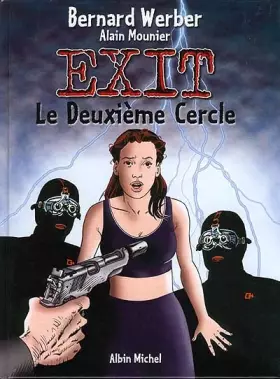 Couverture du produit · Exit, tome 2 : Le Deuxième Cercle