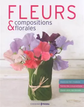 Couverture du produit · Fleurs et compositions florales