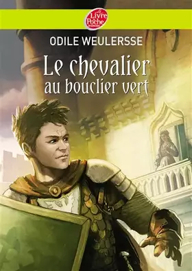 Couverture du produit · Le chevalier au bouclier vert