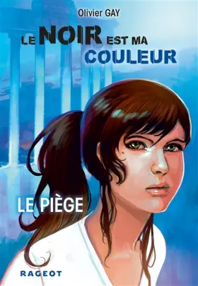 Couverture du produit · Le noir est ma couleur : Le piège (tome 5)