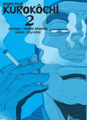 Couverture du produit · Inspecteur Kurokôchi T02 (02)