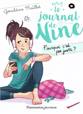 Couverture du produit · Le Journal de Nine: Pourquoi c'est pas juste ? (3)