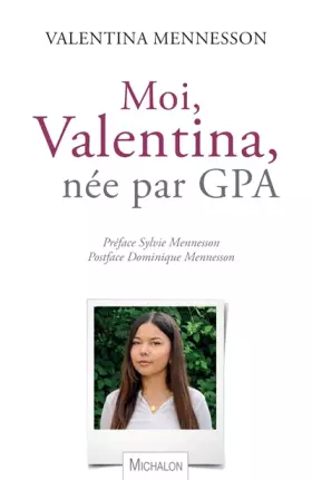 Couverture du produit · Moi, Valentina, née par GPA