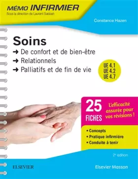 Couverture du produit · Soins de confort et de bien-être - Soins relationnels - Soins palliatifs et de fin de vie: UE 4.1, 4.2 et 4.7 - Nouvelle présen