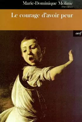 Couverture du produit · Le Courage d'avoir peur