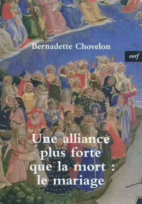 Couverture du produit · Une alliance plus forte que la mort : le mariage