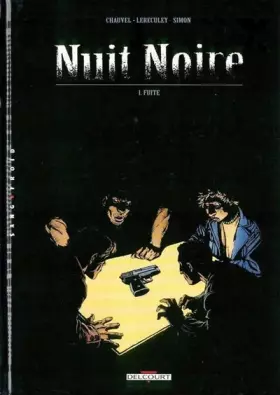 Couverture du produit · Nuit noire, tome 1 : Fuite
