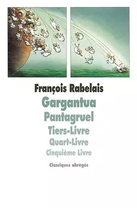 Couverture du produit · Gargantua, Pantagruel, Tiers-Livre, Quart-Livre, Cinquième Livre