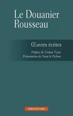 Couverture du produit · Les Ecrits du Douanier Rousseau