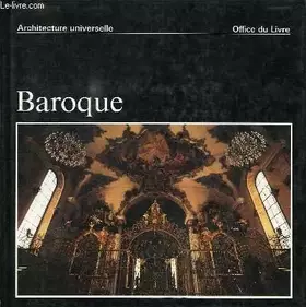 Couverture du produit · Baroque. Italie et Europe centrale - Architecture universelle. Préface de Hans Scharoun.