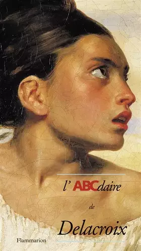 Couverture du produit · L'ABCdaire de Delacroix