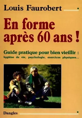 Couverture du produit · En forme après 60 ans : Guide pour bien viellir